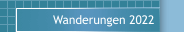Wanderungen 2022